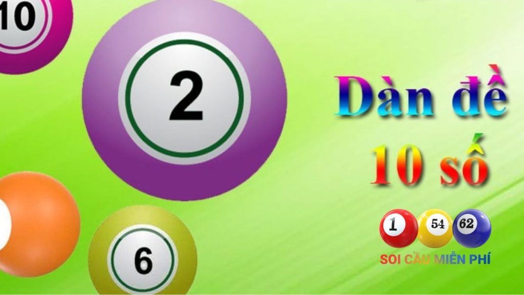 Dàn đề 10 số bất bại Vip hôm nay đánh quanh năm