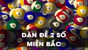 Đề 2 số MB - Nuôi dàn đề 2 số miền Bắc hôm nay chính xác